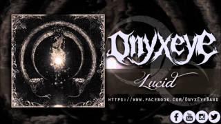 Onyx Eye - Lucid