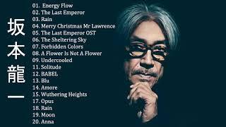 坂本 龍一 Ryuichi Sakamoto Full Album 2020 - 坂本 龍一 Ryuichi Sakamoto Best Of