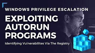 Windows Privilege Escalation - Exploiting AutoRun Programs