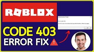 How to Fix Error Code 403 in Roblox (2024 Update) - Instant Fix