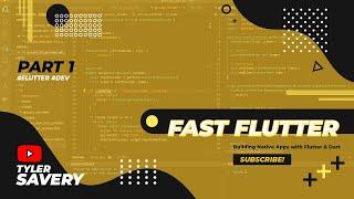 Fast Flutter - Part 1