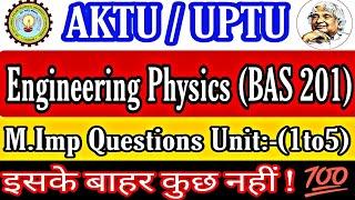 Aktu Engineering Physics M.Imp Questions | Engineering Physics Important questions Aktu|Eng.physics|