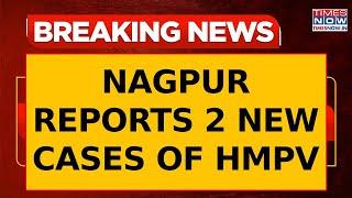 HMPV Virus: 2 New Cases Reported In Nagpur, Maharashtra; India's Total Reaches 7 | China Outbreak