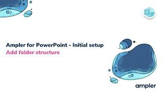 PowerPoint - Initial setup - Library -  Add folder structure