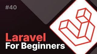 Laravel For Beginners #40 - Course components