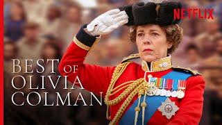 Best of Olivia Colman as Queen Elizabeth II | The Crown