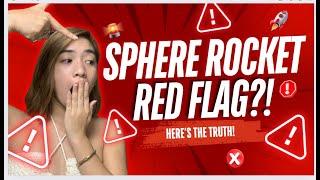 SPHERE ROCKET RED FLAG DAW??! Here's the Truth!