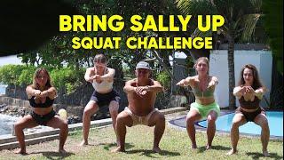 Bring Sally Up - Squat Challenge