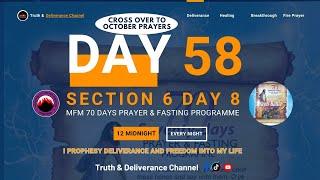 DAY 58 MFM 70 DAYS PRAYER & FASTING & OCTOBER CROSSOVER PRAYERS 2024 PROGRAMME (SECTION 6 DAY 8)