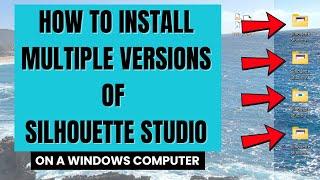 Step-by-Step: Installing Multiple Silhouette Studio Versions on Windows