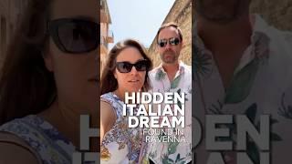 Hidden Italian Dream, Found in Ravenna (NOT Florence!)