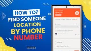 How To Find Someone's Location By Phone Number | Track Someone's Location with a Phone Number!