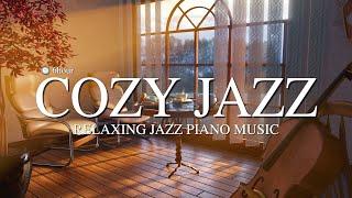  Relaxing Jazz Piano Music l Cozy Jazz l Jazz Piano Music For Sleep,Work,Relax