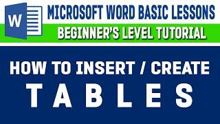 How to Create or Insert Tables | Microsoft Word | Basic | Beginner's Level | Tutorial