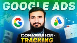 Google Ads Conversion Tracking Complete Tutorial For Beginners