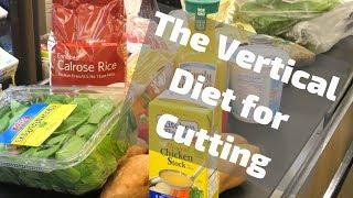 The Vertical Diet for Cutting