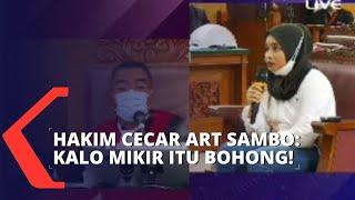 Momen Hakim Cecar ART Ferdy Sambo: Kamu Sambil Mikir, Kalau Mikir Itu Bohong!