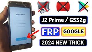 Samsung J2 Prime FRP Bypass 2024 | Samsung G532G FRP Bypass | Final Update Without PC