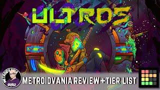 Ultros - Metroidvania Review + Tier List