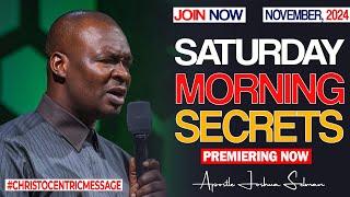 SATURDAY MORNING SECRETS, 2ND NOVEMBER 2024 - Apostle Joshua Selman Commanding Your Morning