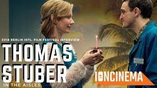 Interview: Thomas Stuber - In the Aisles