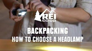 How to Choose Headlamps || REI