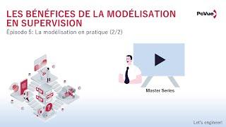 S3E5 FR La modélisation en pratique (2/2)