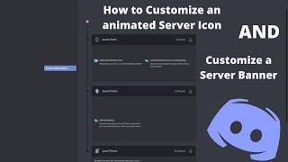 How to Customize Animated Server Icons and Server Banners!