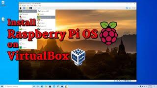 How to Install Raspberry Pi OS on VirtualBox