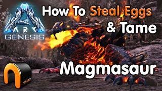 ARK GENESIS The BEST Way To Tame A Magmasaur & Steal Eggs