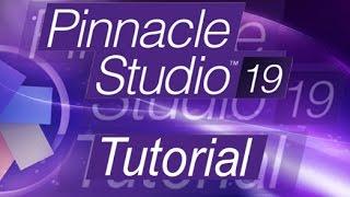 Pinnacle Studio 19 - Full Tutorial for Beginners [+General Overview]*