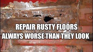 Repairing the Rusty Floor in the Jimmy!  Always sooo much worse than they first look aren’t they?!?