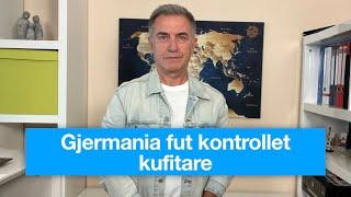 Gjermania fut kontrollet kufitare me të gjitha vendet fqinje | Bahri Cani