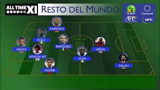 PARA ENCARAR A EUROPA Y AMERICA: All Time XI de RESTO DEL MUNDO