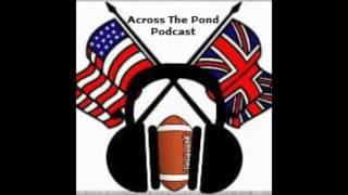 Across The Pond Podcast - Episode 1