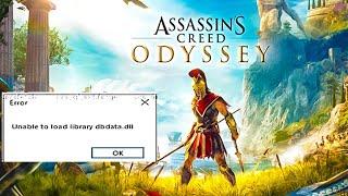 ASSASSINS CREED ODYSSEY//dbdata.dll unable to load/GAME NOT STARTING/ALL PROBLEM FIX