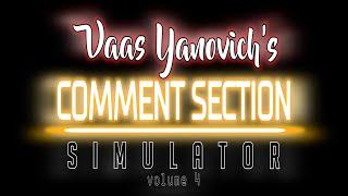 Vaas Yanovich Comment Section Simulator 4