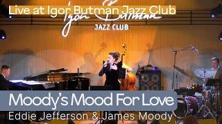 Moody's Mood For Love • Dmitry Kuznetsoff Trio feat. Sonya Shustrova