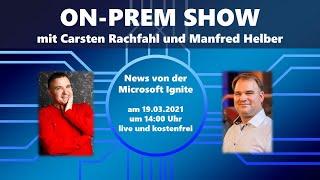 On-Prem Show mit Carsten Rachfahl und Manfred Helber