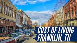 Cost of Living Franklin, TN | Moving To Franklin, Tennessee