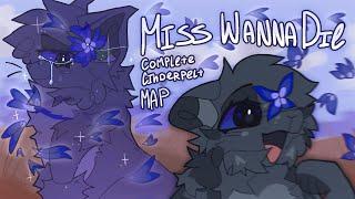 MISS WANNA DIE A Complete Cinderpelt Warriors Cats MAP 