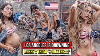 This 'AMERICAN DREAM' — Mr. Trump⁉️ The Dark Side of Los Angeles: Homelessness & Unrest in 2025‼️
