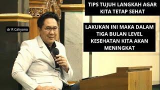 Level Kesehatan KIta Meningkat || dr R Cahyono