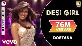 Desi Girl Full Video - Dostana|John,Abhishek,Priyanka|Sunidhi Chauhan, Vishal Dadlani