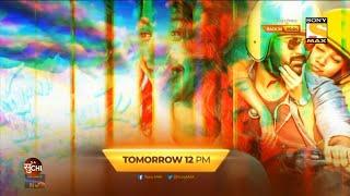 Sony Max  TOMORROW 12 PM