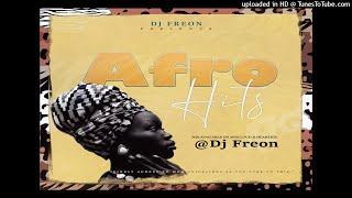 Dj Freon Afro Hits (Burna Boy Wizkid Simi Adekunle Davido Joeboy Sarz Omah Lay Rotimi)