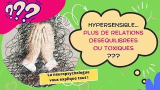 Hypersensibilité: relations toxiques ?