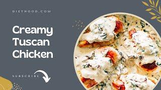 Creamy Tuscan Chicken