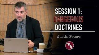 Justin Peters - Clouds Without Water - Session 1: Dangerous Doctrines