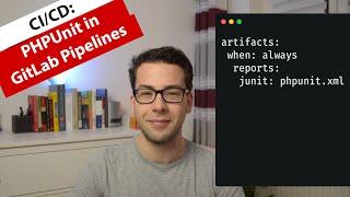 PHP Unit Testing in GitLab CI/CD Pipelines